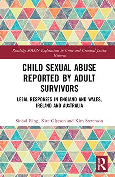 portada Child Sexual Abuse Reported by Adult Survivors (Routledge Solon Explorations in Crime and Criminal Justice Histories) (en Inglés)
