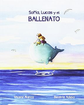 portada Sofía, Lucas y el Ballenato (in Spanish)