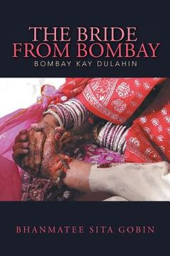 portada The Bride from Bombay: Bombay kay Dulahin (in English)
