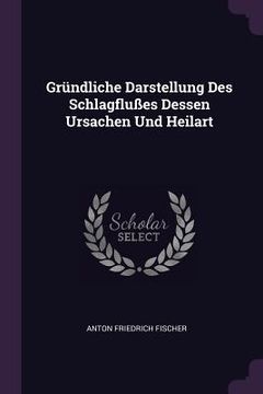 portada Gründliche Darstellung Des Schlagflußes Dessen Ursachen Und Heilart