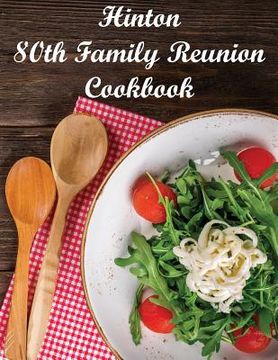 portada 80th Hinton Family Reunion Cookbook (en Inglés)
