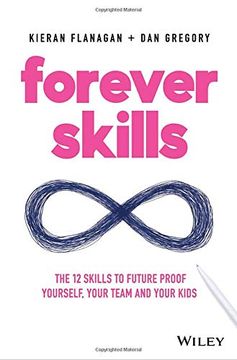 portada Forever Skills: The 12 Skills to Futureproof Yourself, Your Team and Your Kids (en Inglés)