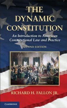 portada The Dynamic Constitution: An Introduction to American Constitutional law and Practice (en Inglés)