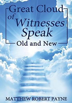 portada Great Cloud of Witnesses Speak: Old and new (en Inglés)