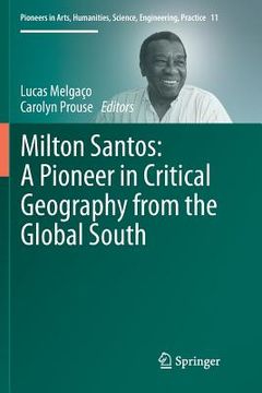 portada Milton Santos: A Pioneer in Critical Geography from the Global South (en Inglés)