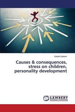 portada Causes & consequences, stress on children, personality development