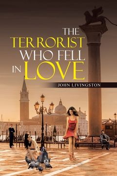 portada The Terrorist Who Fell in Love (en Inglés)