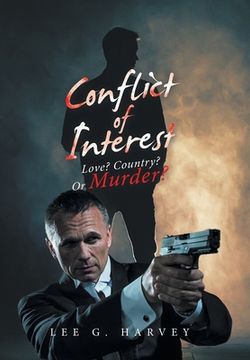 portada Conflict of Interest: Love? Country? or Murder? (en Inglés)