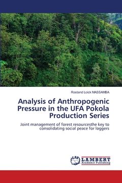 portada Analysis of Anthropogenic Pressure in the UFA Pokola Production Series (in English)