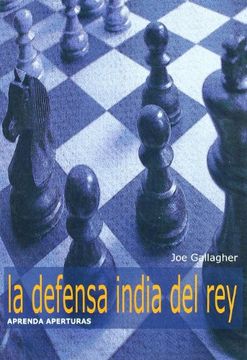 portada Aprenda Aperturas: La Defensa India del rey (in Spanish)