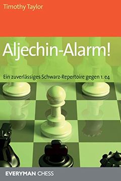 portada Aljechin-Alarm! Ein Zuverlassiges Schwarz-Repertoire Gegen 1. E4 (en Alemán)