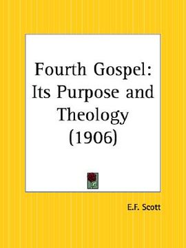 portada fourth gospel: its purpose and theology (in English)