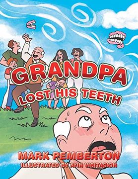 portada Grandpa Lost his Teeth (in English)