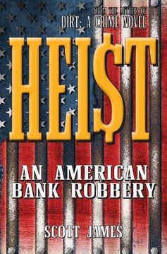 portada Heist: An American Bank Robbery (in English)