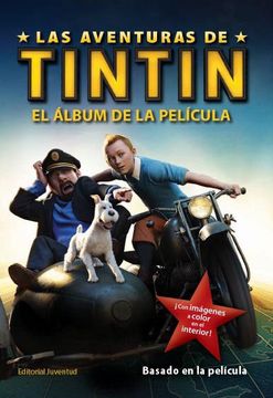 portada Tintín. El Álbum de la Película (Las Aventuras de Tintin
