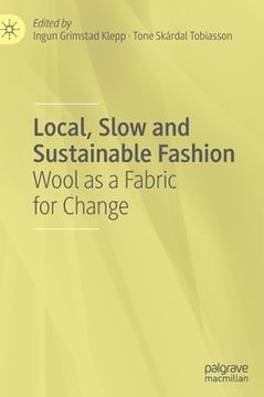 portada Local, Slow and Sustainable Fashion: Wool as a Fabric for Change (in English)