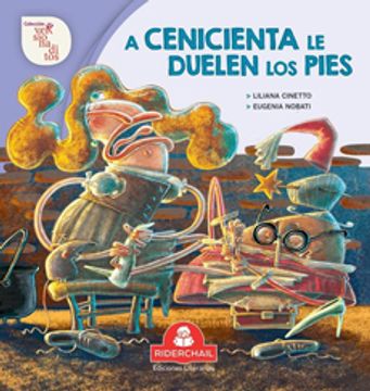 portada A CENICIENTA LE DUELEN LOS PIES (in Spanish)