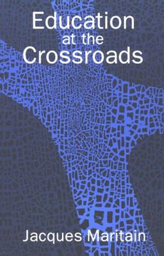 portada education at the crossroads (en Inglés)