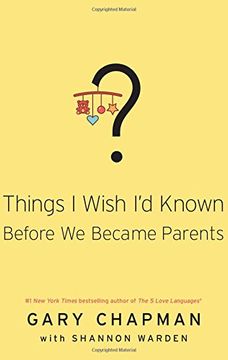 portada Things I Wish I'd Known Before We Became Parents (en Inglés)