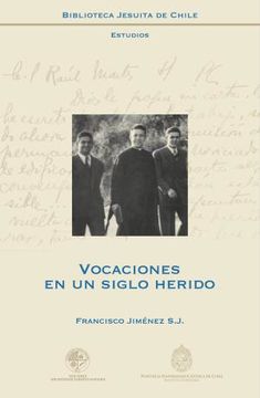portada Vocaciones en un Siglo Herido (in Spanish)