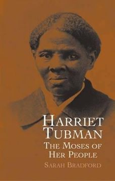 portada Harriet Tubman : The Moses of Her People (en Inglés)