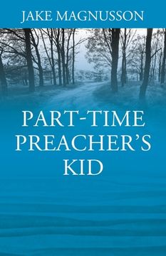 portada Part-Time Preacher's Kid (en Inglés)