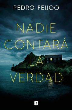 portada Nadie Contará La Verdad / No One Will Tell the Truth (in Spanish)