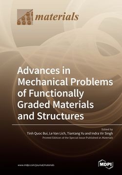 portada Advances in Mechanical Problems of Functionally Graded Materials and Structures (in English)