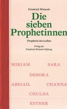 portada Die sieben Prophetinnen: Prophetie des Leibes (en Alemán)