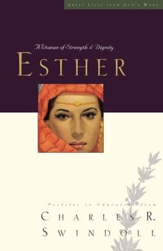 portada Esther: A Woman of Strength and Dignity (Great Lives Series) (in English)