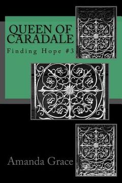 portada Queen of Caradale: Finding Hope #3 (en Inglés)