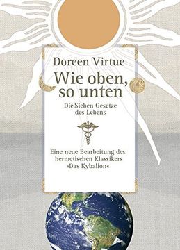 portada Wie Oben, so Unten: Die Sieben Gesetze des Lebens (in German)