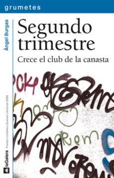 portada Segundo Trimestre: Crece el Club de la Canasta. (Grumetes)