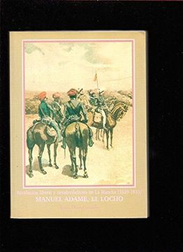 portada Revolucion Liberal y Neoabsolutismo en la Mancha (1820-1833): Manuel (in Spanish)