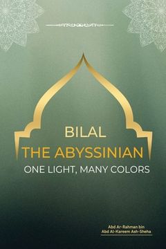 portada Bilal the Abyssinian - One Light, Many Colors 