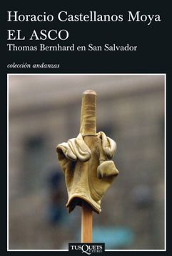 portada El Asco: Thomas Bernhard en san Salvador (Volumen Independiente)