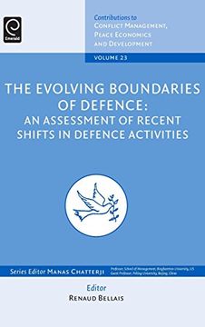portada 23: The Evolving Boundaries of Defence: An Assessment of Recent Shifts in Defence Activities  (Contributions to Conflict Management, Peace Economics and Development)