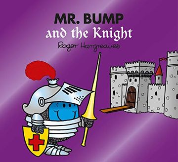 portada Mr. Bump and the Knight (Mr. Men & Little Miss Magic) (in English)
