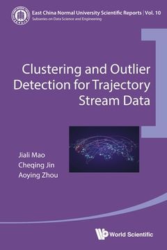 portada Clustering and Outlier Detection for Trajectory Stream Data (en Inglés)