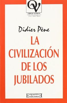portada La civilización de los jubilados (Oikos Nomos) (in Spanish)
