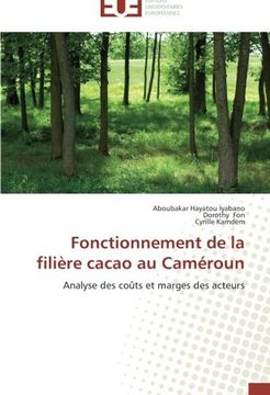 portada Fonctionnement de la filière cacao au Caméroun: Analyse des coûts et marges des acteurs