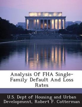 portada Analysis of FHA Single-Family Default and Loss Rates (en Inglés)