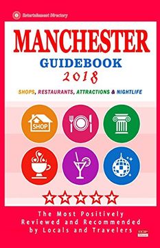 portada Manchester Guid 2018: Shops, Restaurants, Entertainment and Nightlife in Manchester (City Guid 2018) 
