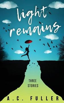 portada Light Remains: Three Stories (en Inglés)