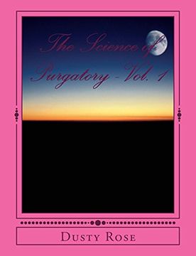 portada The Science of Purgatory - Vol. 1 (Volume 1) (en Inglés)