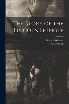 portada The Story of the Lincoln Shingle (in English)