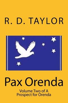 portada Pax Orenda: Volume Two of A Prospect for Orenda (en Inglés)