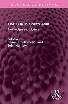 portada The City in South Asia (Routledge Revivals) (in English)