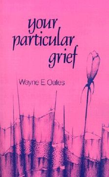 portada your particular grief (en Inglés)