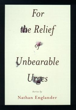 portada For the Relief of Unbearable Urges: Stories